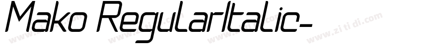Mako RegularItalic字体转换 Mako RegularItalic字体转换